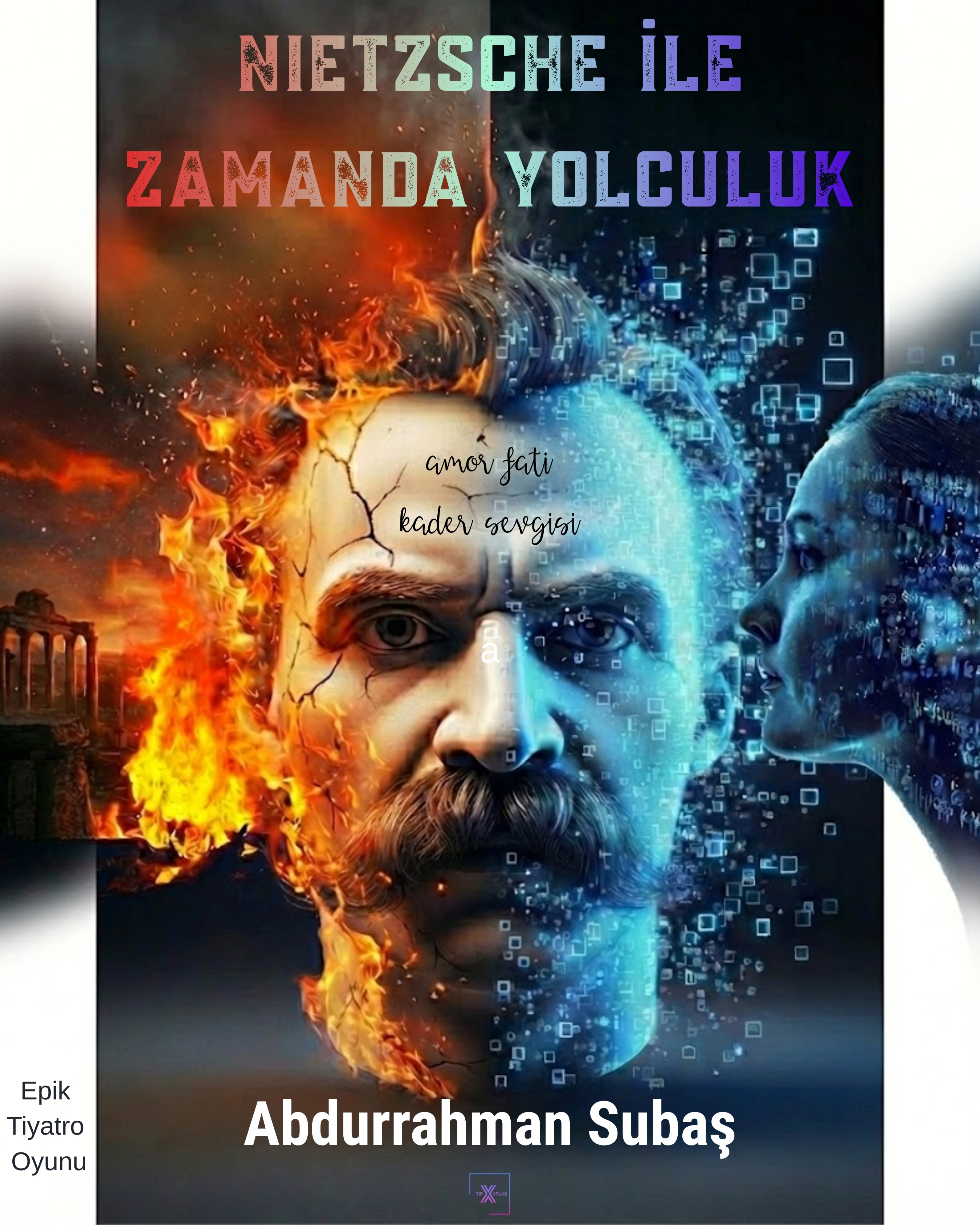 NIETZSCHE İLE ZAMANDA YOLCULUK 